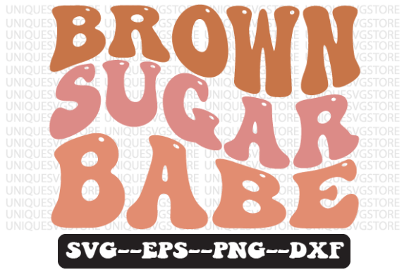 Brown Sugar Babe Wavy Retro Svg Design Review
