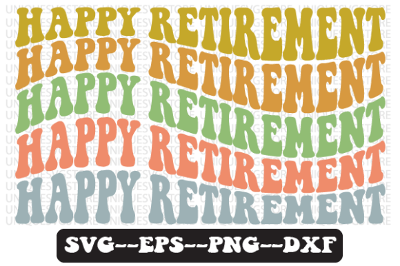 Happy Retirement Wavy Retro Svg Design Review