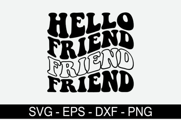 Hello Friend Retro Svg Design Review