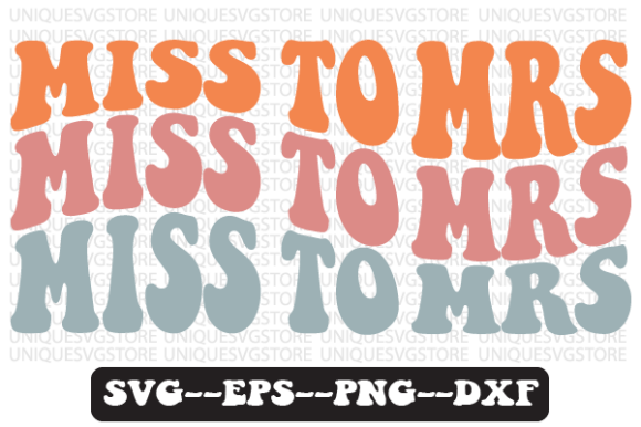 Miss to Mrs Wavy Retro Svg Design Review