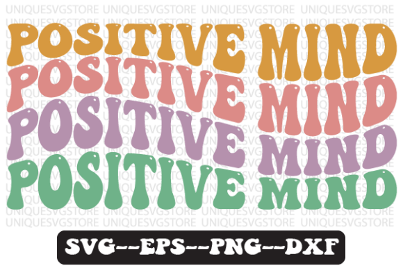 Positive Mind Wavy Retro Svg Design Review